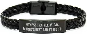 Fitness Trainer Gifts for Valentine's, Funny Quote Interlaced Leather Bracelet, Gifts from Men to Fitness Trainer, World's Best Dad By Night.
