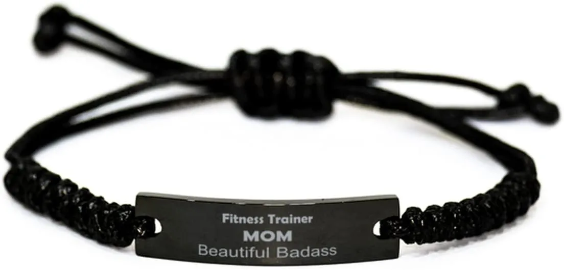 Fitness Trainer Mom Beautiful Badass Bracelet, Funny Gifts, Unique Mom Gifts, Mother's Day, Valentines Day Birthday Gifts, from Daughter Son