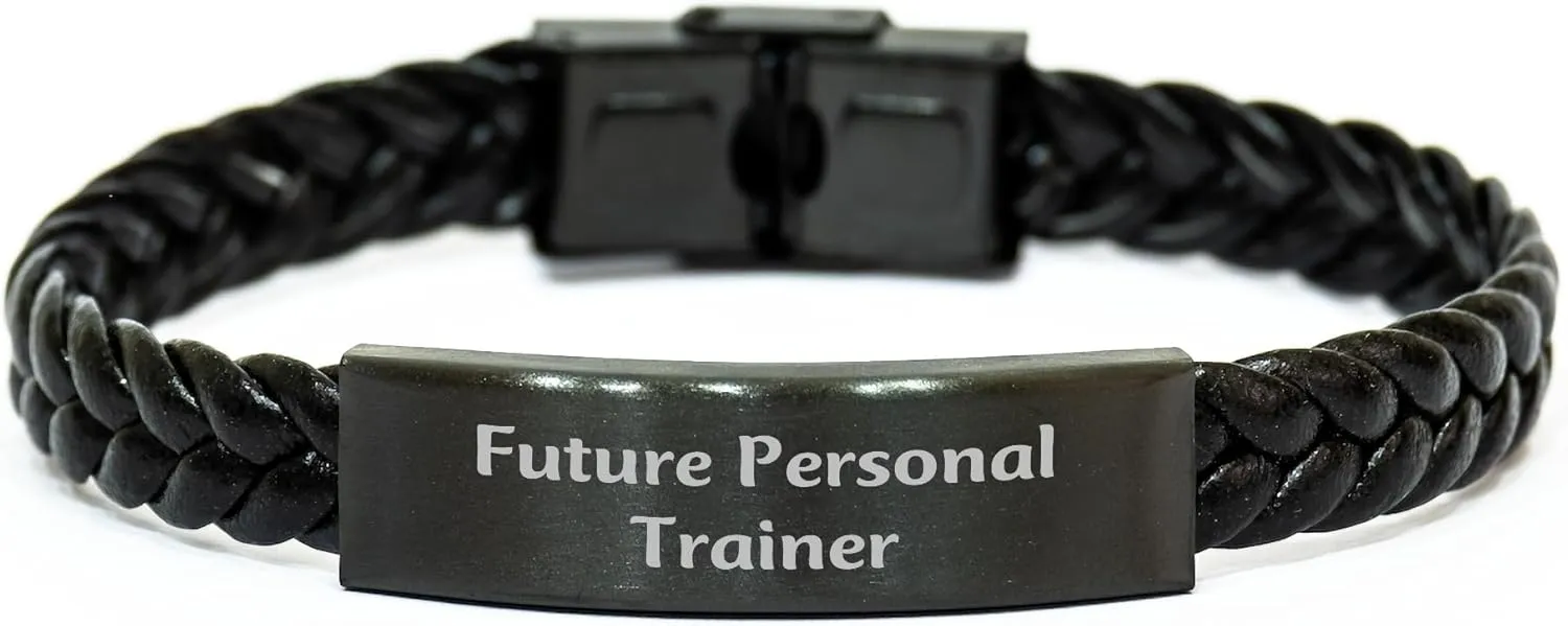 Future Personal Trainer Engraved Stainless Steel Interlaced Leather Valentine's Unique Gifts for Him from Sweetheart to Future Personal Trainer Boy Friend