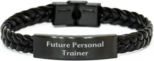 Future Personal Trainer Engraved Stainless Steel Interlaced Leather Valentine's Unique Gifts for Him from Sweetheart to Future Personal Trainer Boy Friend