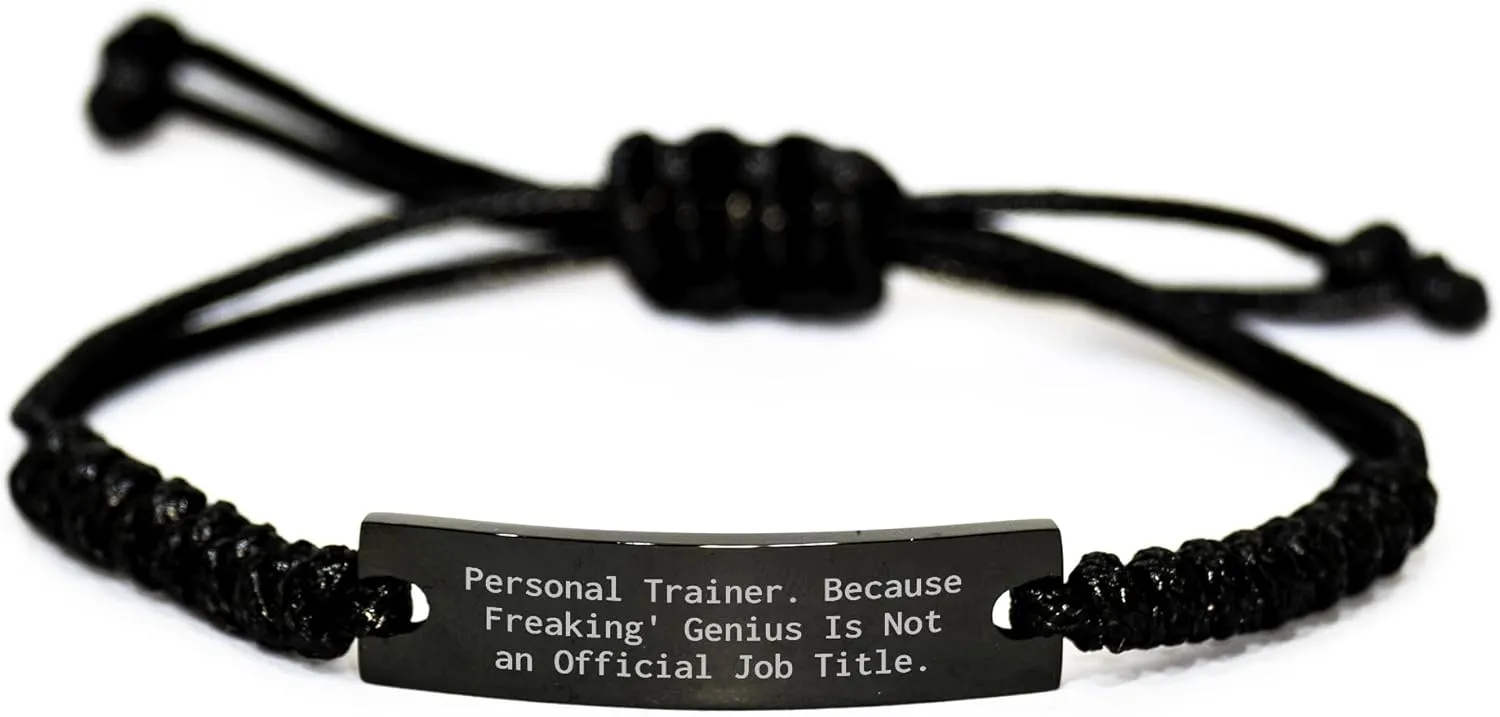 Personal Trainer Rope Bracelet, Funny Quotes, Mother's Day Unique Gifts from Friends to Personal Trainers