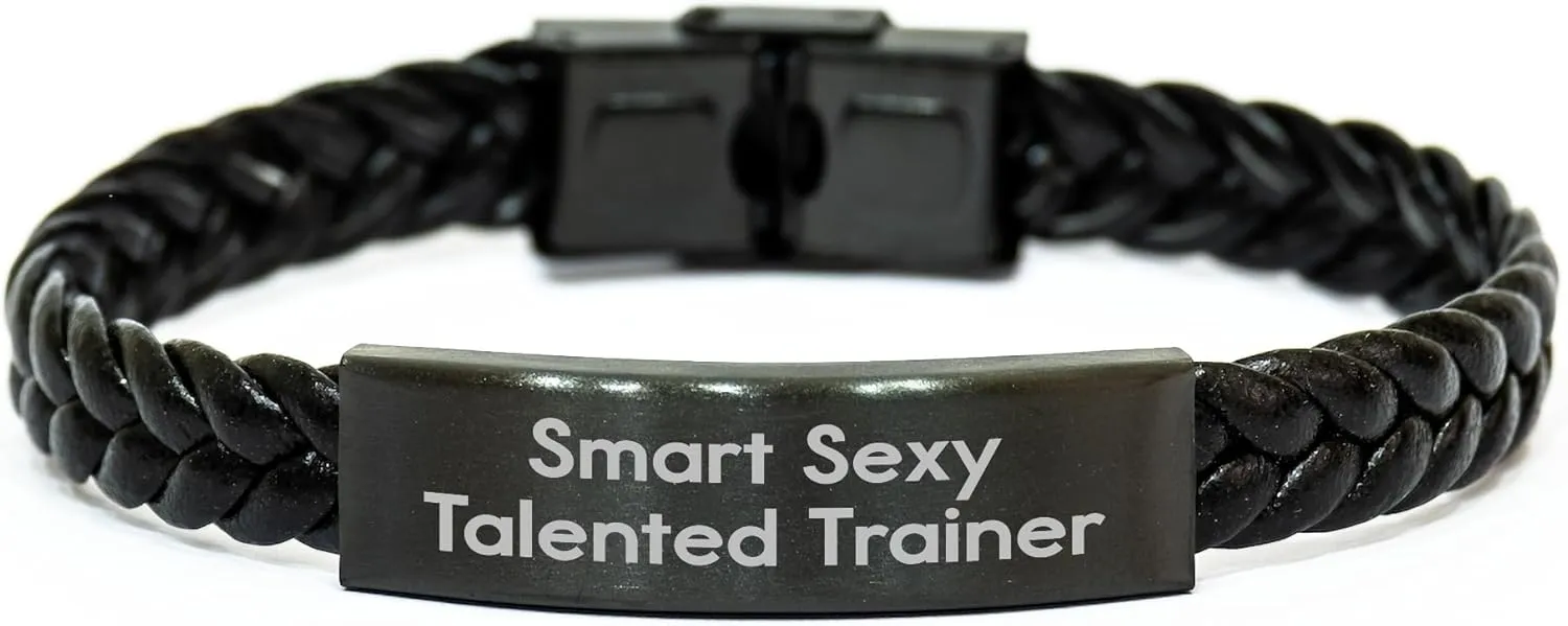 Smart Sexy Talented Trainer Interlaced Leather Valentine's Unique Gift for Men, Women, Friends, Coworkers, Family